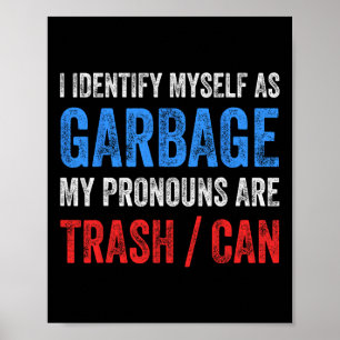 Poster Eu Me Identifico Como Apoiadores De Lixo Para Trum