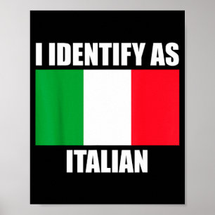Poster Eu Me Identifico Como Italiano Bandeira Divertida
