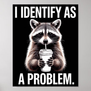 Poster Eu Me Identifico Como Um Problema Humor De Guaxini