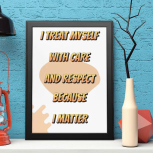 Poster Eu me trato com cuidado porque eu me importo