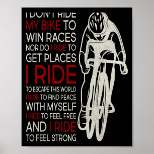 Poster Eu Não Ando De Bicicleta Para Ganhar Corridas 1