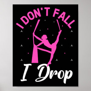 Poster Eu Não Caio Eu Despenco Aerialista Yoga Aérea Acro