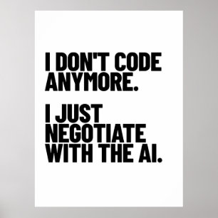 Poster Eu Não Código Mais, Eu Só Negocio Com a IA