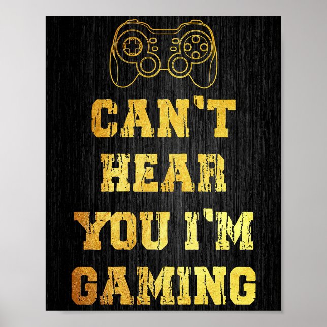 Poster Eu Não Consigo Ouvir Você Eu Estou Jogando (Frente)