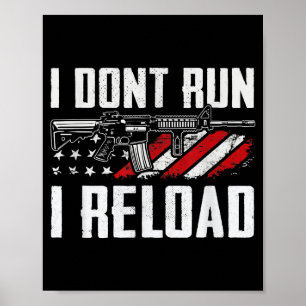 Poster Eu Não Corro Eu Recarrego Bandeira Dos EUA Armas D