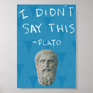 Póster "Eu não disse este" - Plato