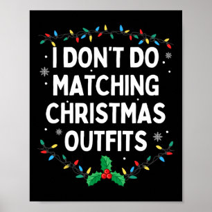 Poster Eu Não Faço Conjuntos de Roupas de Natal Família C