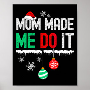 Poster Eu Não Faço Natal Combinando A Mamãe Me Fez Fazer