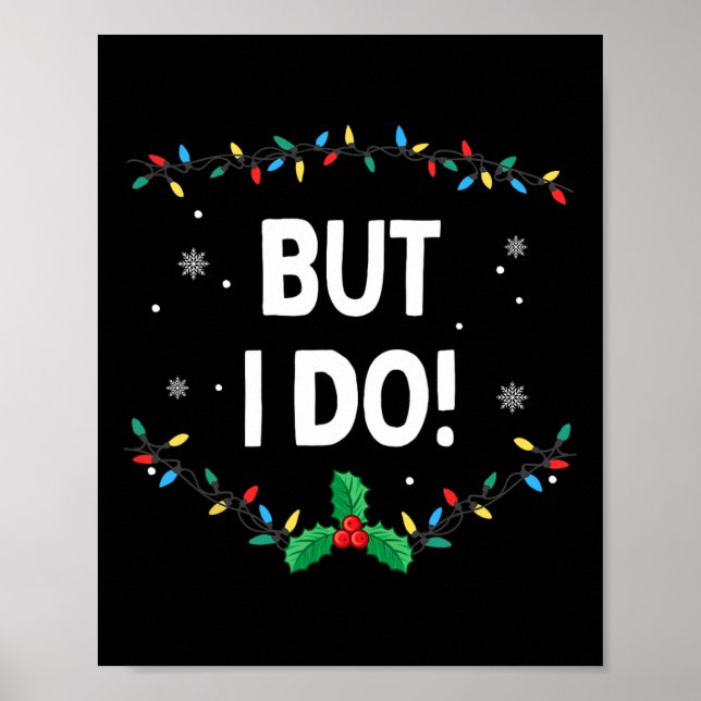 Poster Eu não faço roupas de Natal iguais, mas eu faço (Frente)