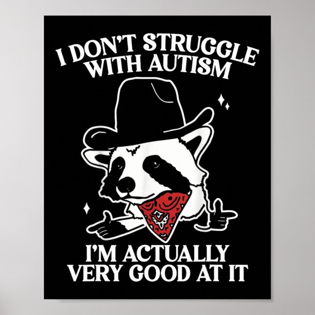 Poster Eu não luto com autismo Camisa Engraçada Autista (Frente)