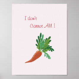 Poster Eu não me importo com cenoura - Arte engraçada par