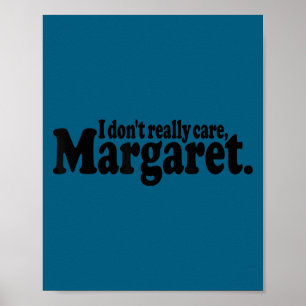 Poster Eu não me importo muito Design de citação de marga