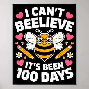 Poster Eu Não Posso Acreditar Que Já Se Passaram 100 Dias