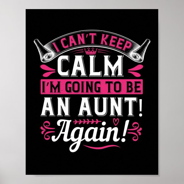 Poster Eu Não Posso Manter Calma Eu Vou Ser Uma Tia! De n (Frente)