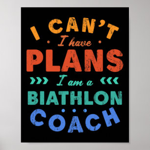 Poster Eu não posso ter planos para o treinador de biatlo