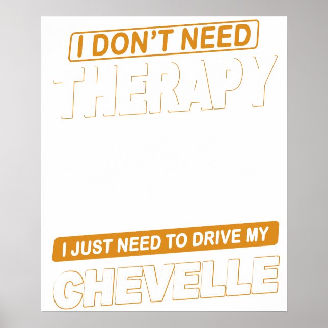 Poster EU NÃO PRECISO DE TERAPIA Chevrolet Chevelle 1968 (Frente)