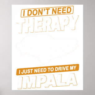 Poster EU NÃO PRECISO DE TERAPIA Chevrolet Impala Ss 1965