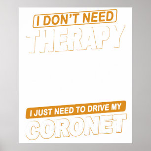 Poster EU NÃO PRECISO DE TERAPIA Dodge Coronet 1972