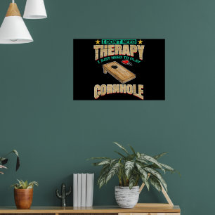 Poster Eu Não Preciso de Terapia Eu Só Preciso Jogar Corn