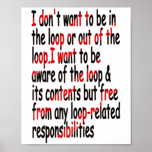 Poster Eu não quero entrar ou sair do Loop Engraçado