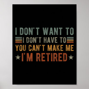 Poster Eu Não Quero Eu Não Tenho Que Você Não Pode Me Faz