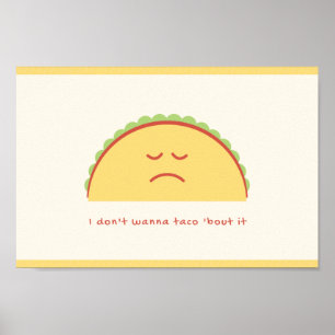 Poster Eu não quero taco sobre isso