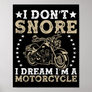 Poster Eu Não Ronco Eu Sonho Que Sou Um Entusiasta De Mot