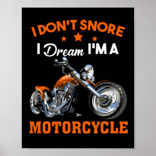 Poster Eu não ronco sonho eu sou uma motocicleta