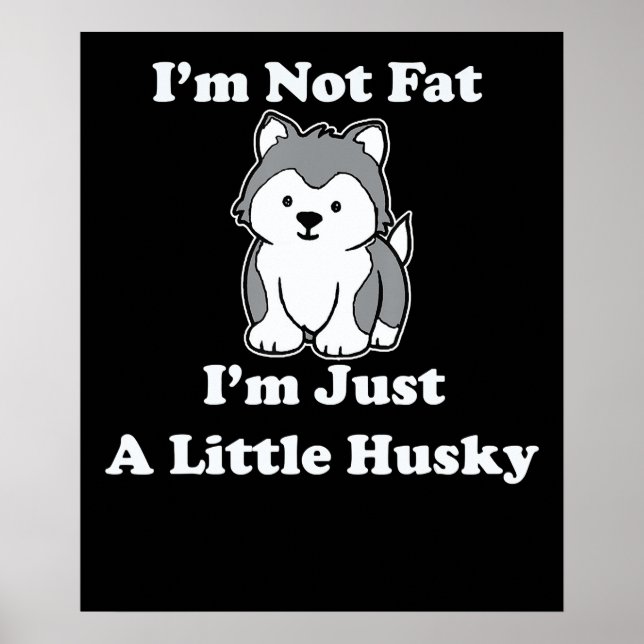 Poster Eu não sou gordo rouco | oferta de roucos engraçad (Frente)