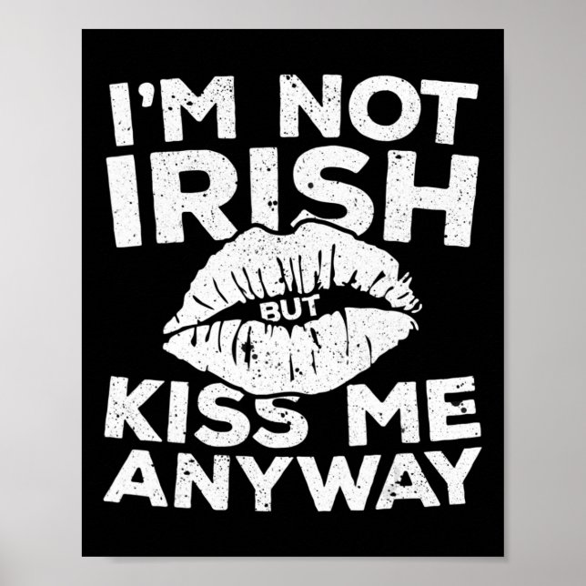 Poster Eu não sou irlandês, mas beije-me de qualquer form (Frente)