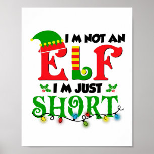 Poster Eu Não Sou Um Elf Apenas Homens De Natal Engraçado