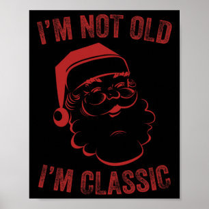 Poster Eu não sou velho Eu sou Papai noel de Natal divert