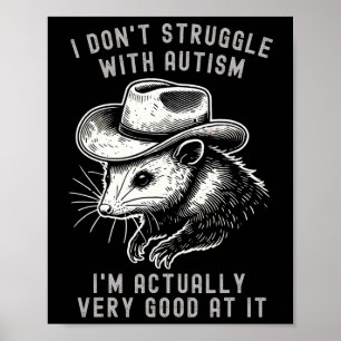 Poster Eu Não Tenho Dificuldade Com Autismo Na Verdade So