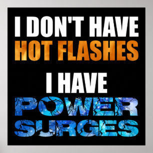 Poster Eu não tenho hot flashes eu tenho energia
