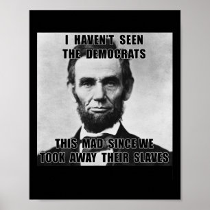 Poster Eu Não Vi Democratas Abe Lincoln 4 De Julho