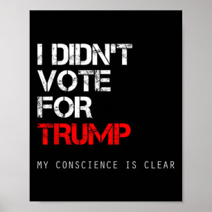 Poster Eu não votei em Trump Anti Gop Não em meu presiden