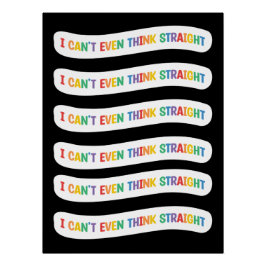 Póster Eu nem consigo pensar Hetero | Orgulho gay Mês