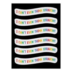 Póster Eu nem consigo pensar Hetero   Orgulho gay Mês