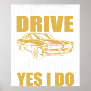 Poster eu nem sempre dirijo oh espera sim eu dirijo PONTI