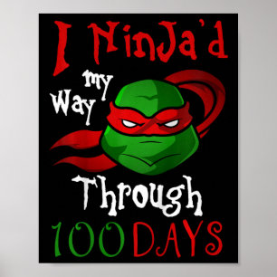 Poster Eu Ninja ia até 100 dias presente para o Stud