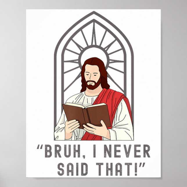 Poster Eu Nunca Disse Isso Piadas Cristãs Sarcasmo Jesus  (Frente)