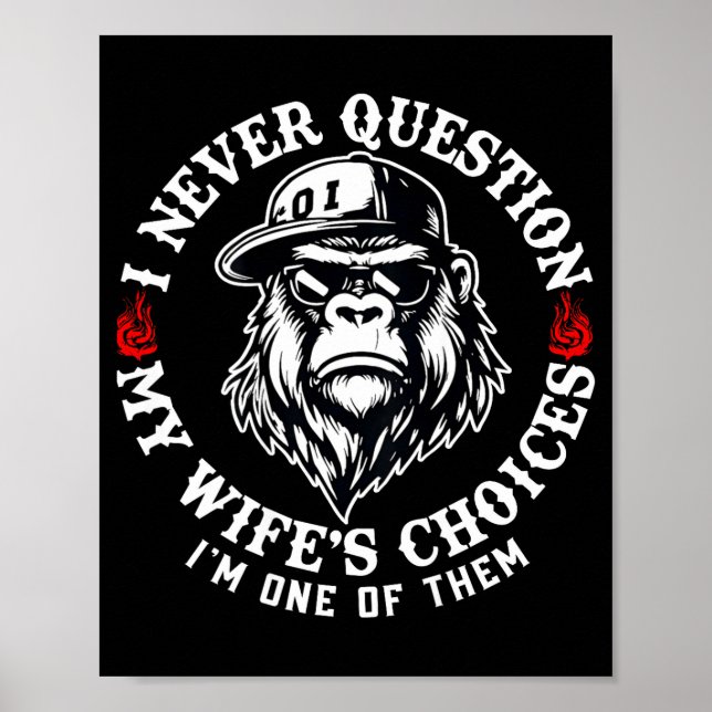 Poster Eu Nunca Questiono As Escolhas Da Minha Esposa Mac (Frente)