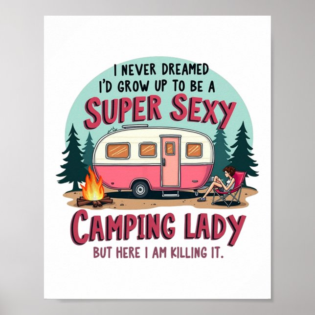 Poster Eu Nunca Sonhei Super Y Camping Lady Matando Isso  (Frente)