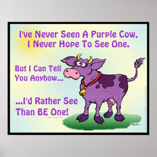 Poster Eu nunca vi uma vaca roxa