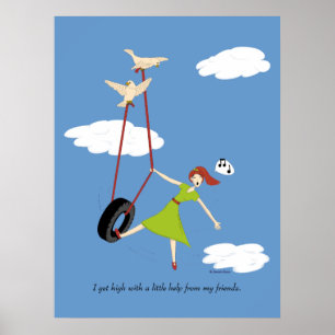Póster Eu obtenho alto com pouca ajuda de meus amigos