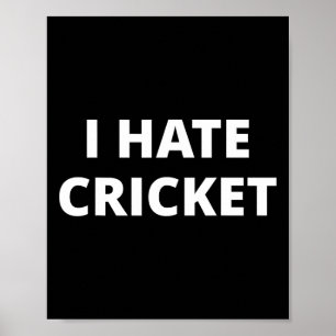 Poster Eu Odeio Críquete 