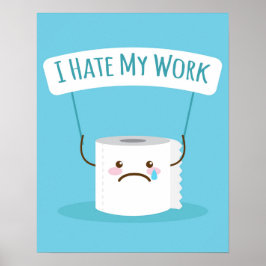 Poster Eu Odeio Meu Trabalho
