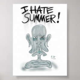 Poster EU ODEIO O VERÃO! - suando e derretendo