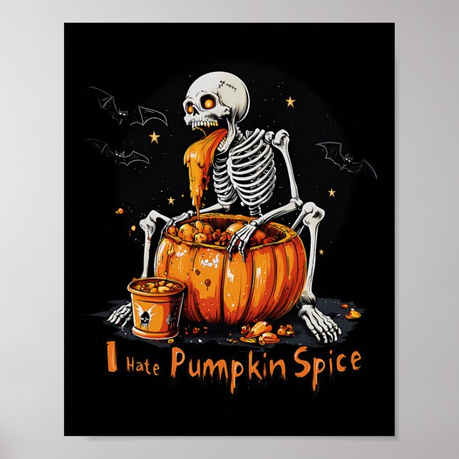 Poster Eu Odeio Pumpkin Spice Engraçado Queda Skeleton Ha (Frente)