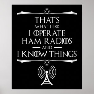 Poster Eu Opero Ham Radios E Sei Coisas